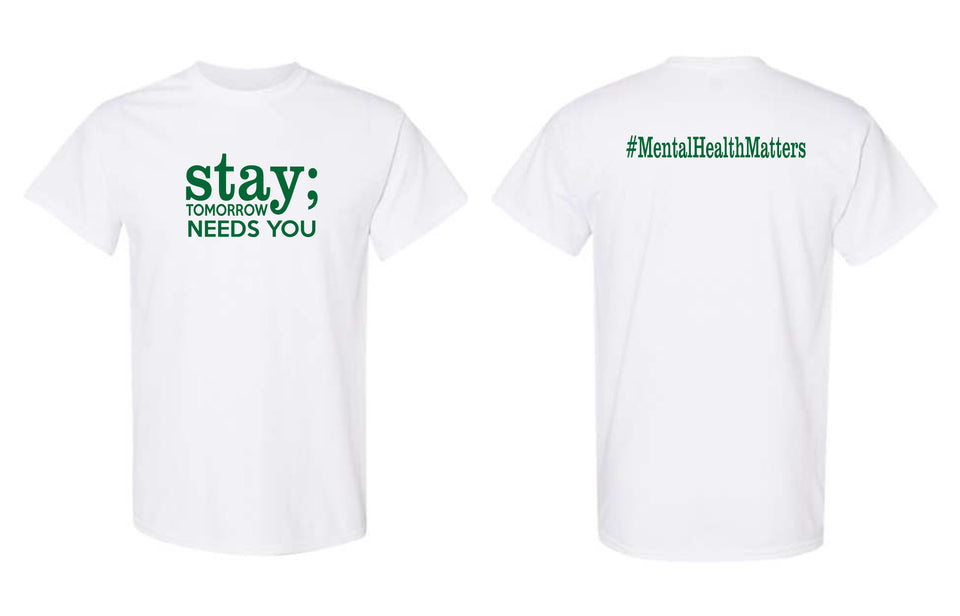 Stay; Tomorrow Needs You
