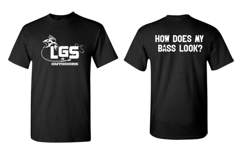 LGS -  LGS OUTDOORS + How Does My Bass Look  Short Sleeve Tee (5 Colors)