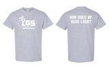 LGS -  LGS OUTDOORS + How Does My Bass Look  Short Sleeve Tee (5 Colors)