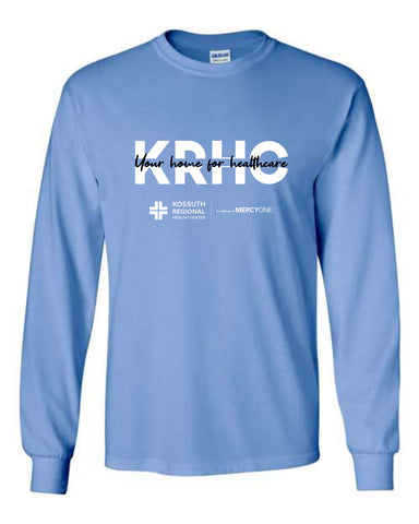 KRHC Your Home For Healthcare Long Sleeve Tee