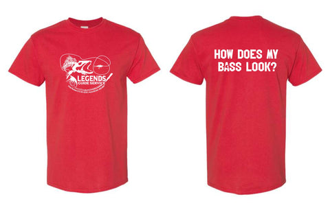 LGS - Legends Guide Service + How Does My Bass Look  Short Sleeve Tee (5 Colors)