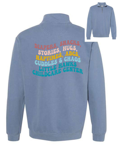 Little Hawks Childcare Center - Garment-Dyed Quarter Zip Sweatshirt |Retro Logo| 6 Colors