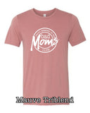 Bad Moms Club Bella + Canvas Tee