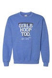 A.C.-Unisex Crew Sweatshirt {Girls Hoop Too}