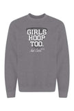A.C.-Unisex Crew Sweatshirt {Girls Hoop Too}